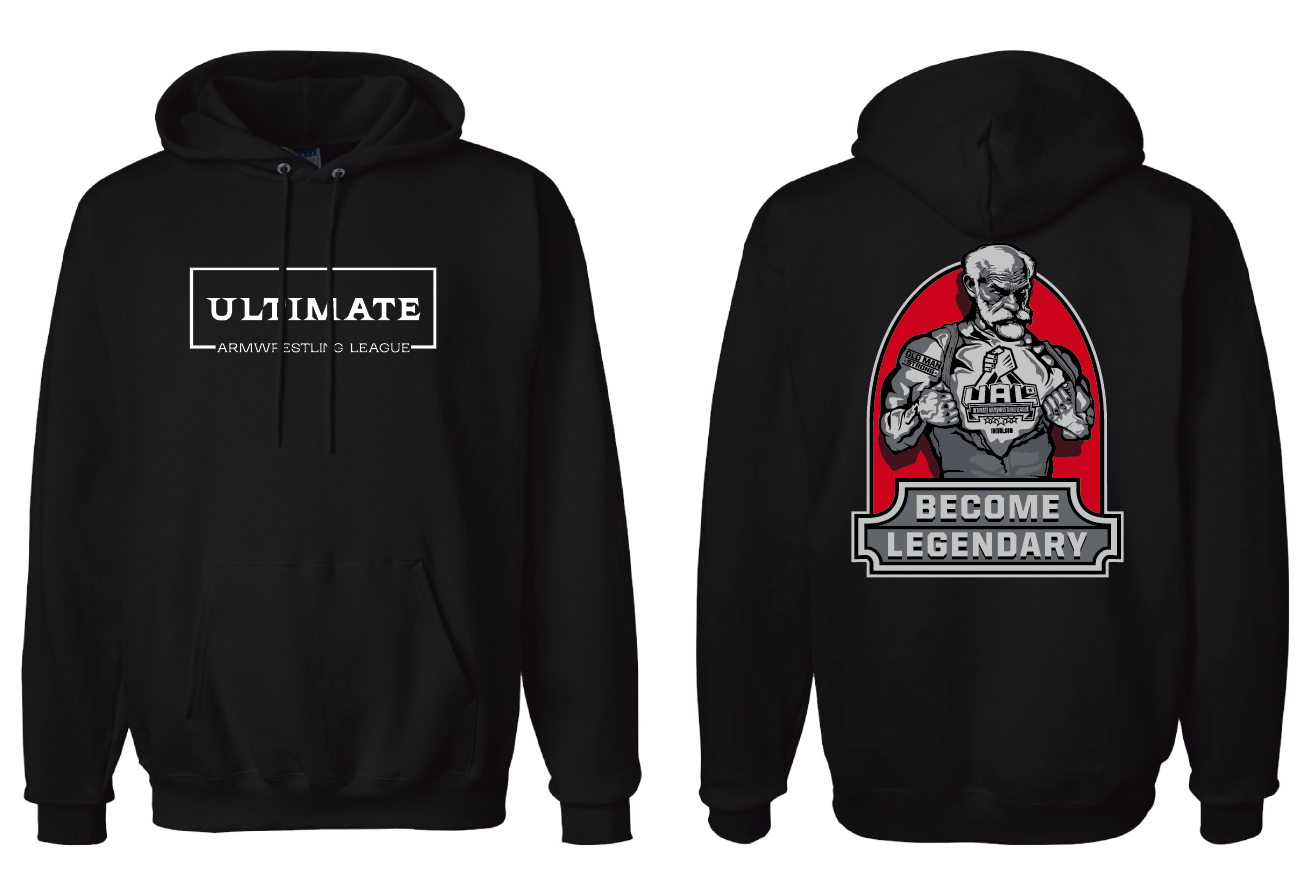 Ultimate Armwrestling League Become Legendary Hoodie