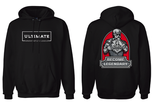 Ultimate Armwrestling League Become Legendary Hoodie